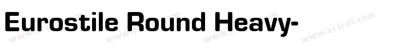 Eurostile Round Heavy字体转换